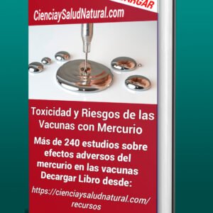 Toxicidad y Riesgos de las  Vacunas con Mercurio - 3 dolares contribución