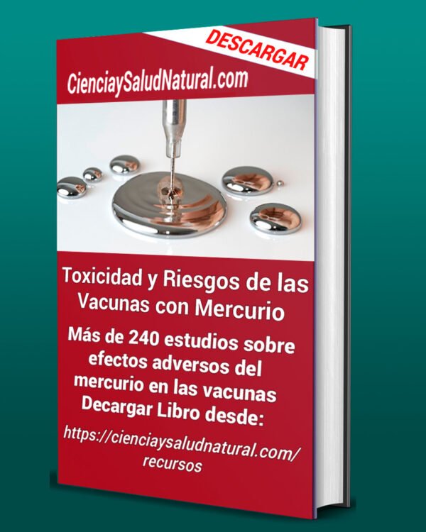 Toxicidad y Riesgos de las  Vacunas con Mercurio - 3 dolares contribución