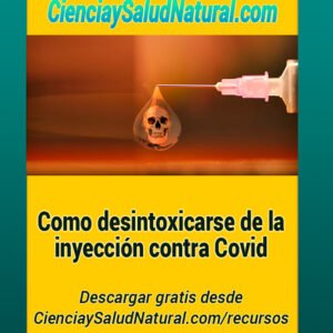 Como desintoxicarse de la inyección contra Covid