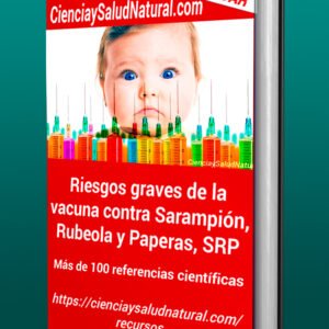 Riesgos graves de la vacuna contra Sarampión, Rubeola y Paperas, SRP