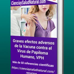 Graves efectos adversos de la Vacuna contra el Virus de Papiloma Humano, VPH
